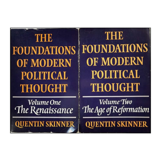 Quentin Skinner: The Foundations Of Modern Political Thought 1-2