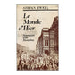 Stefan Zweig: Le Monde D'Hier