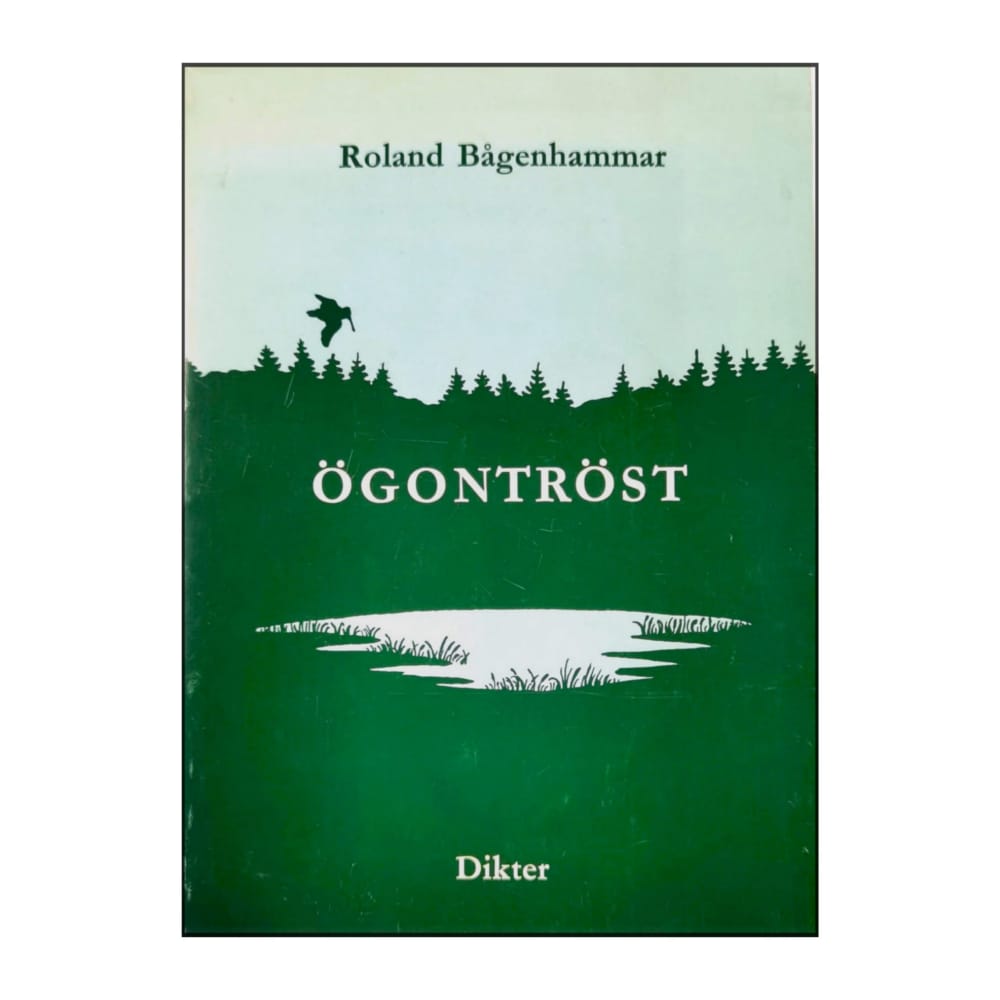 Roland Bågenhammar: Ögontröst