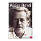 Eda Kriseova: Vaclav Havel La Biographi