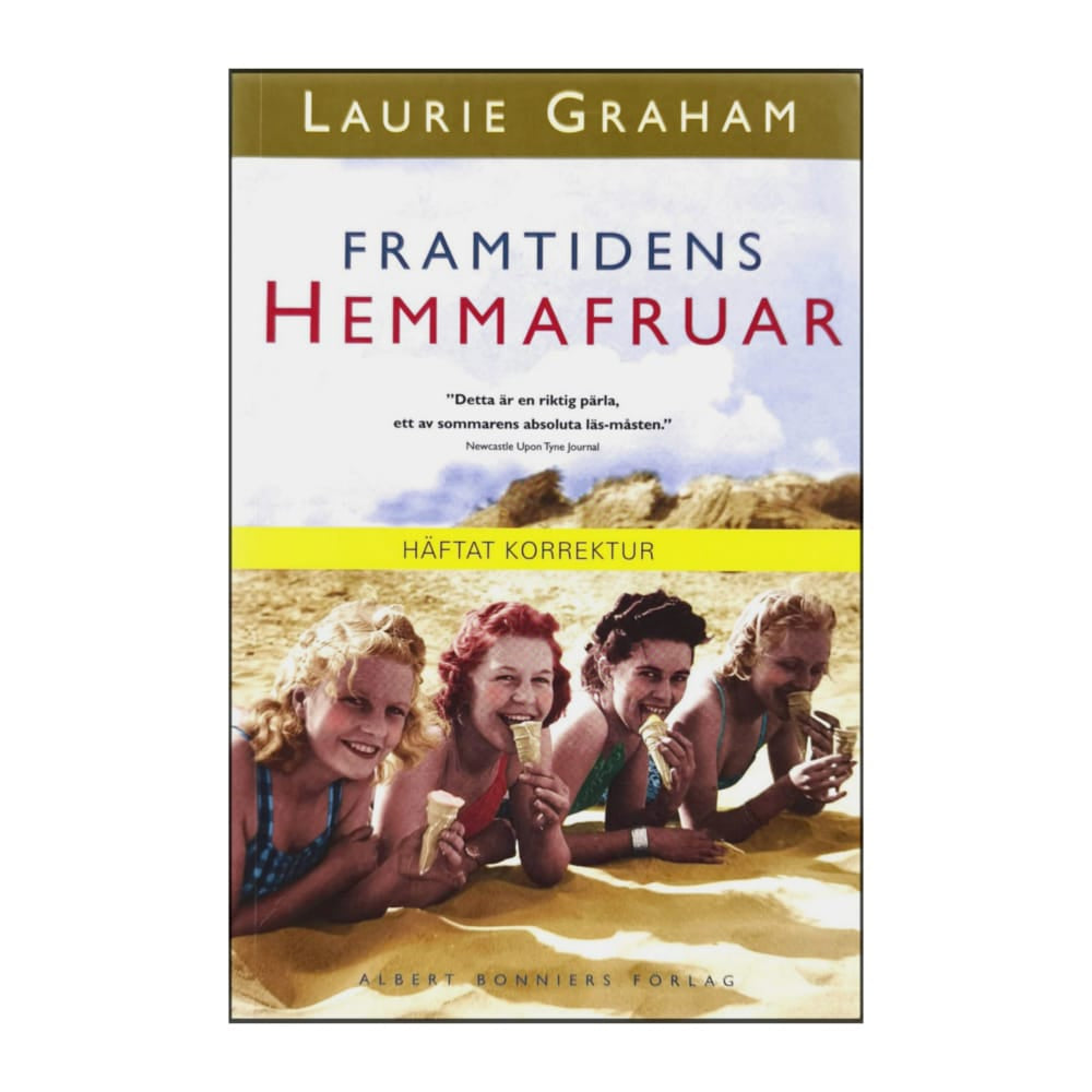 Laurie Graham: Framtidens Hemmafruar