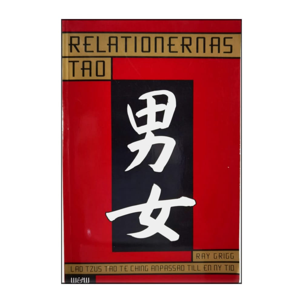 Ray Grigg: Relationernas Tao