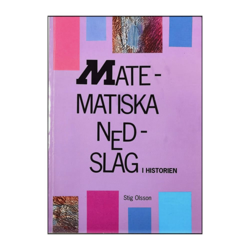 Stig Olsson: Matematiska Nedslag I Historien