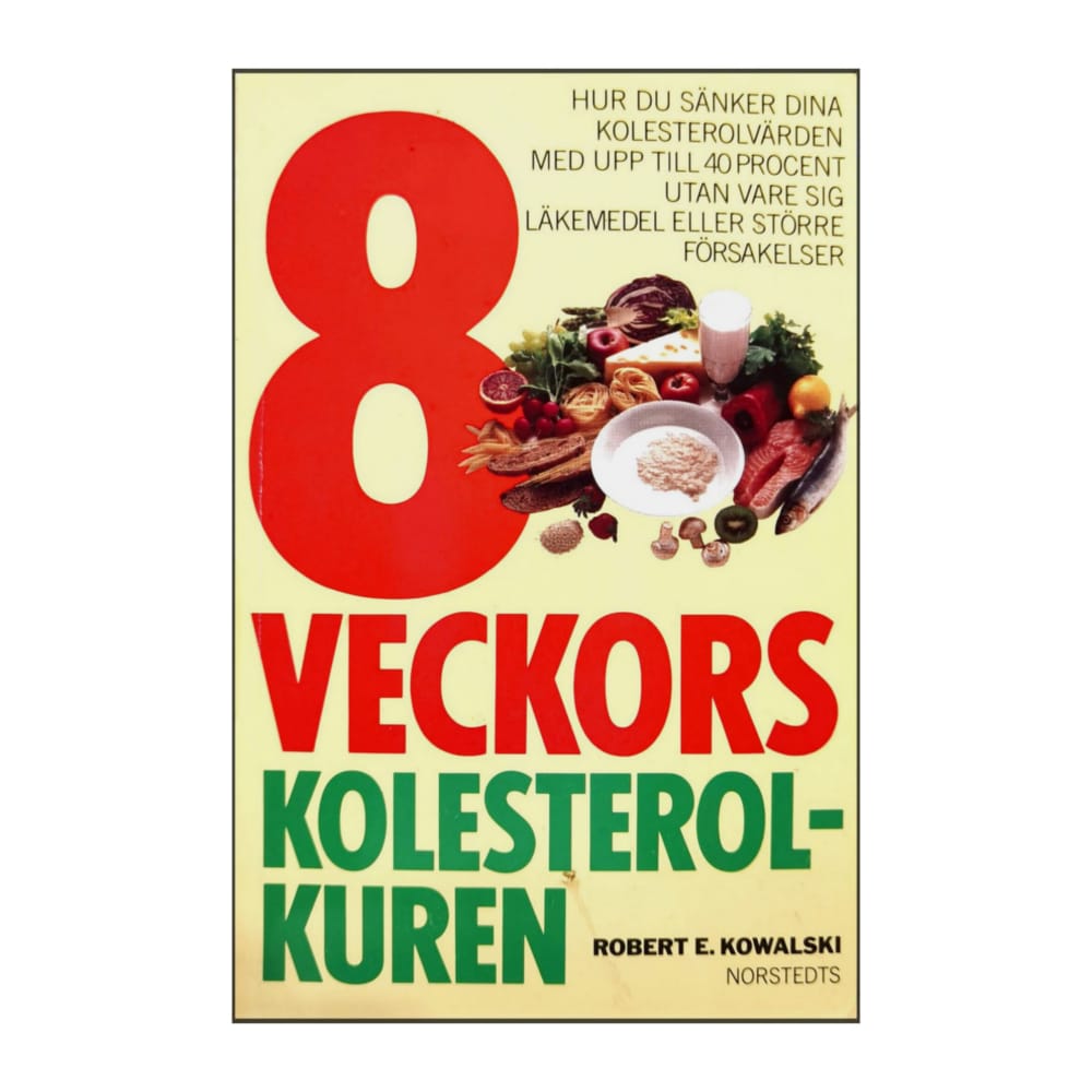 Robert E. Kowalski: 8 Veckors Kolesterolkuren
