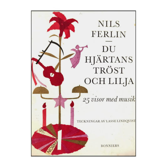 Nils Ferlin: Du Hjärtans Tröst Och Lilja
