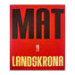 Magnus Pettersson & Maja Ljung: Mat I Landskrona
