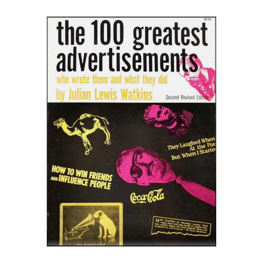 Julian Lewis Watkins: The 100 Greatest Advertisements