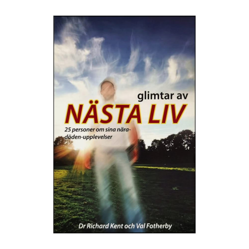 Richard Kent & Val Fotherby: Glimtar Av Nästa Liv