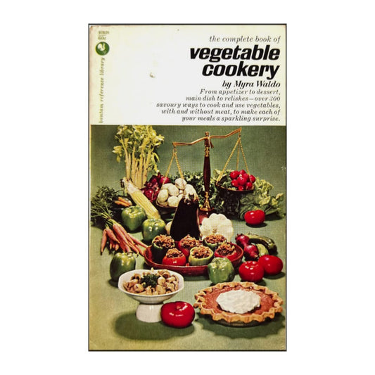 Myra Waldo: The Complete Book Of Vegetable Cookery