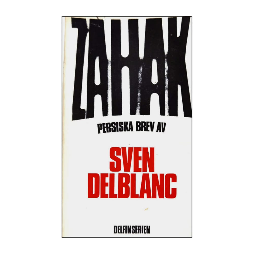 Sven Delblanc: Zahak