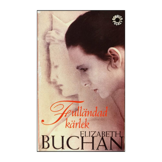 Elizabeth Buchan: Fulländad Kärlek