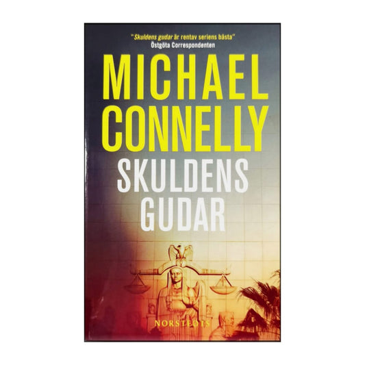 Michael Connelly: Skuldens Gudar