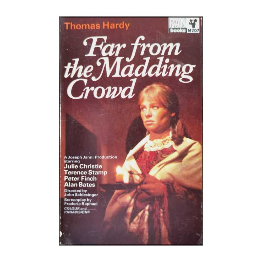 Thomas Hardy: Far From The Madding Crowd