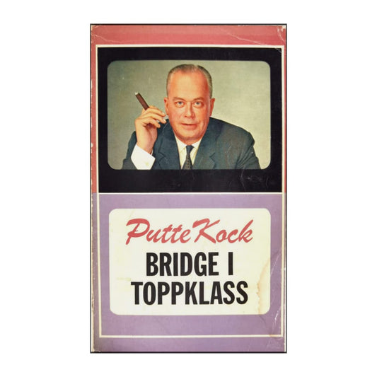Putte Kock: Bridge I Toppklass
