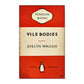Evelyn Waugh: Vile Bodies