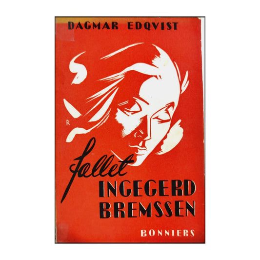 Dagmar Edqvist: Fallet Ingegerd Bremssen