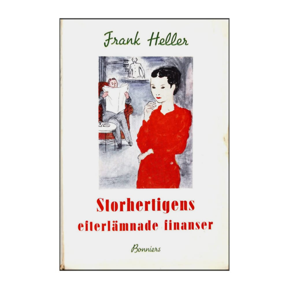 Frank Heller: Storhertigens Efterlämnade Finanser