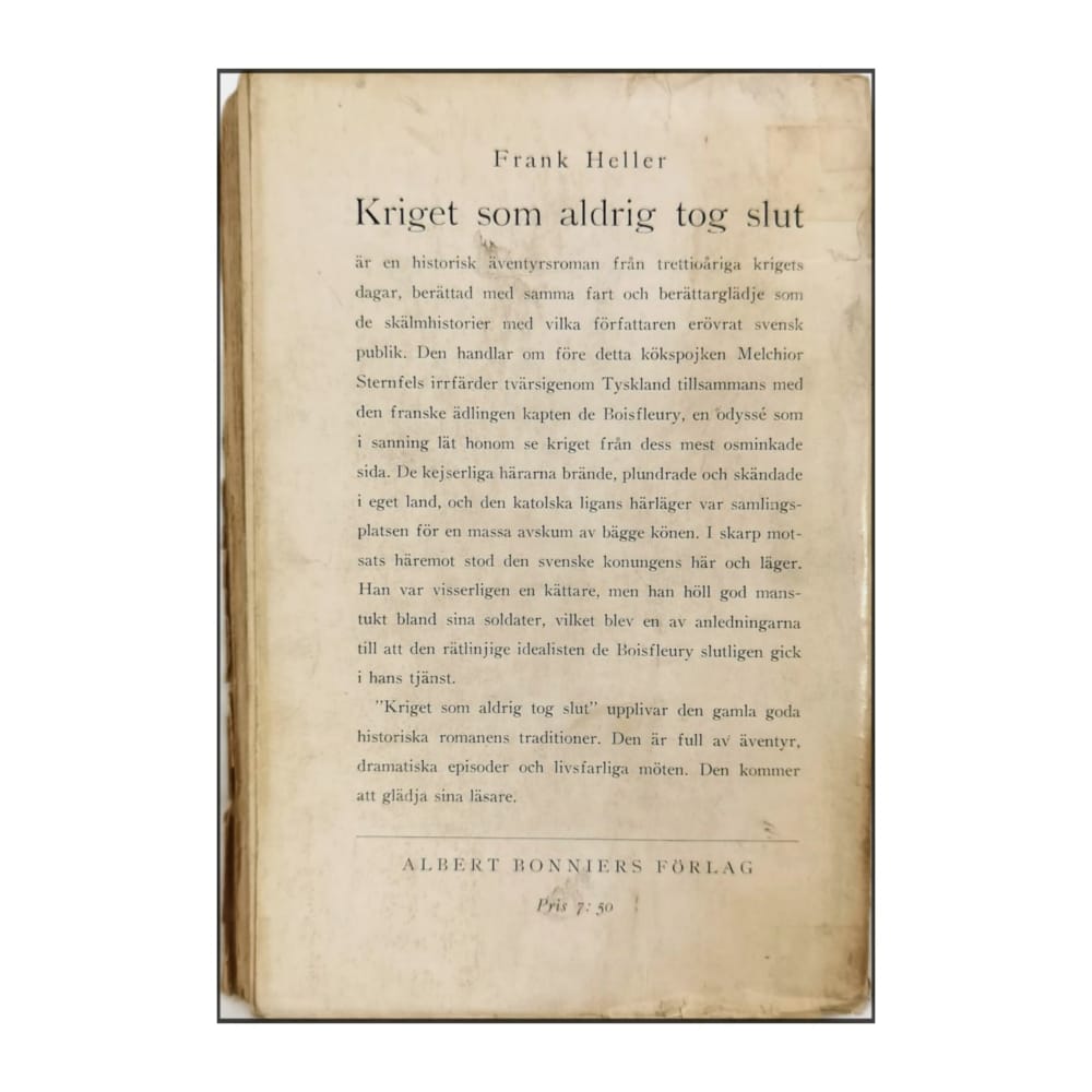 Frank Heller: Kriget Som Aldrig Tog Slut