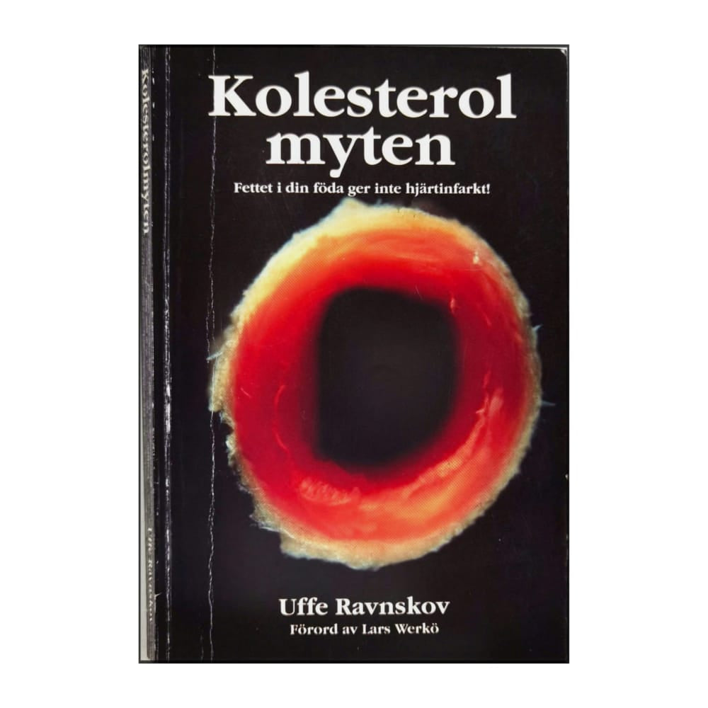 Uffe Ravnskov: Kolesterolmyten