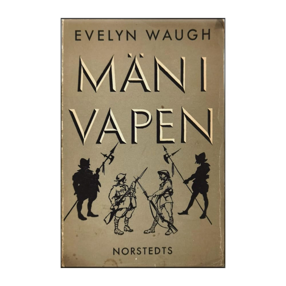Evelyn Waugh: Män I Vapen