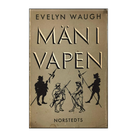 Evelyn Waugh: Män I Vapen