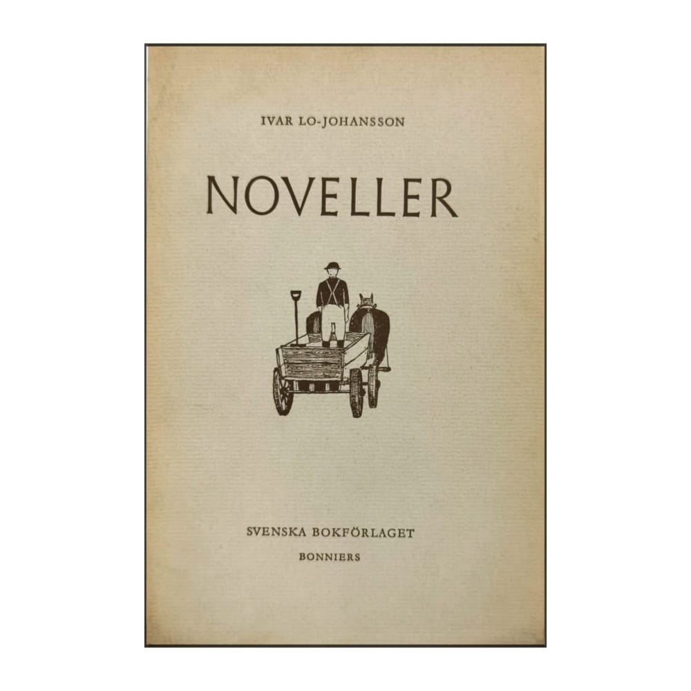 Ivar Lo-Johansson: Noveller