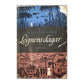 Nadine Gordimer: Lögnens Dagar