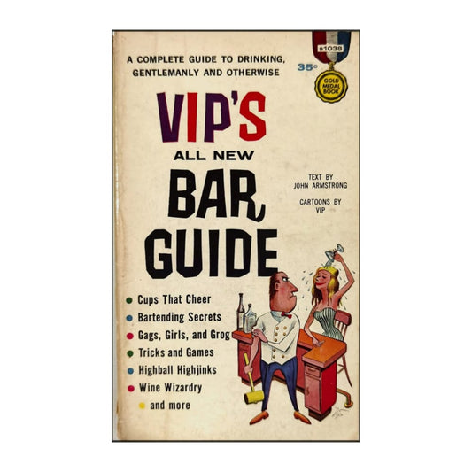 John Armstrong: Vip'S All New Bar Guide