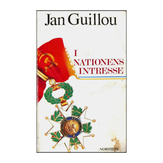 Jan Guillou: Nationens Intresse