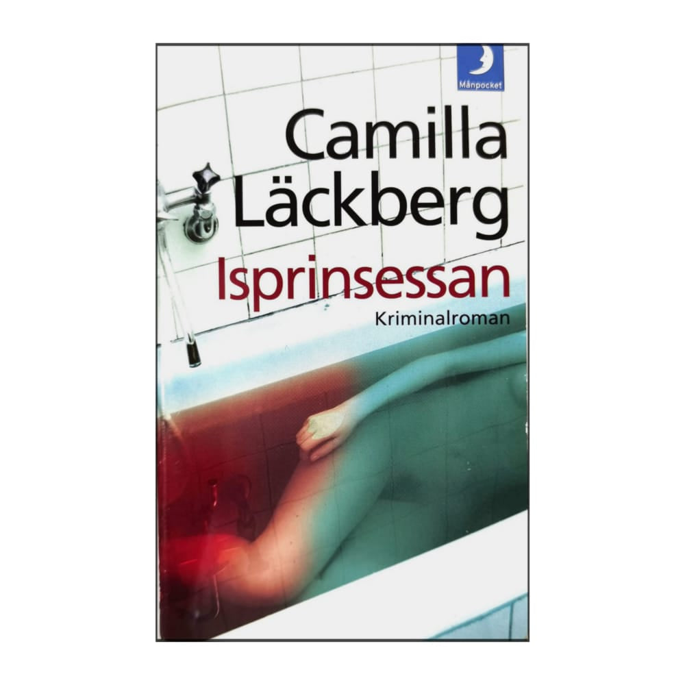 Camilla Läckberg: Isprinsessan
