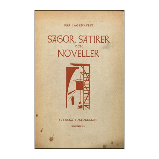 Pär Lagerkvist: Sagor Satirer Och Noveller