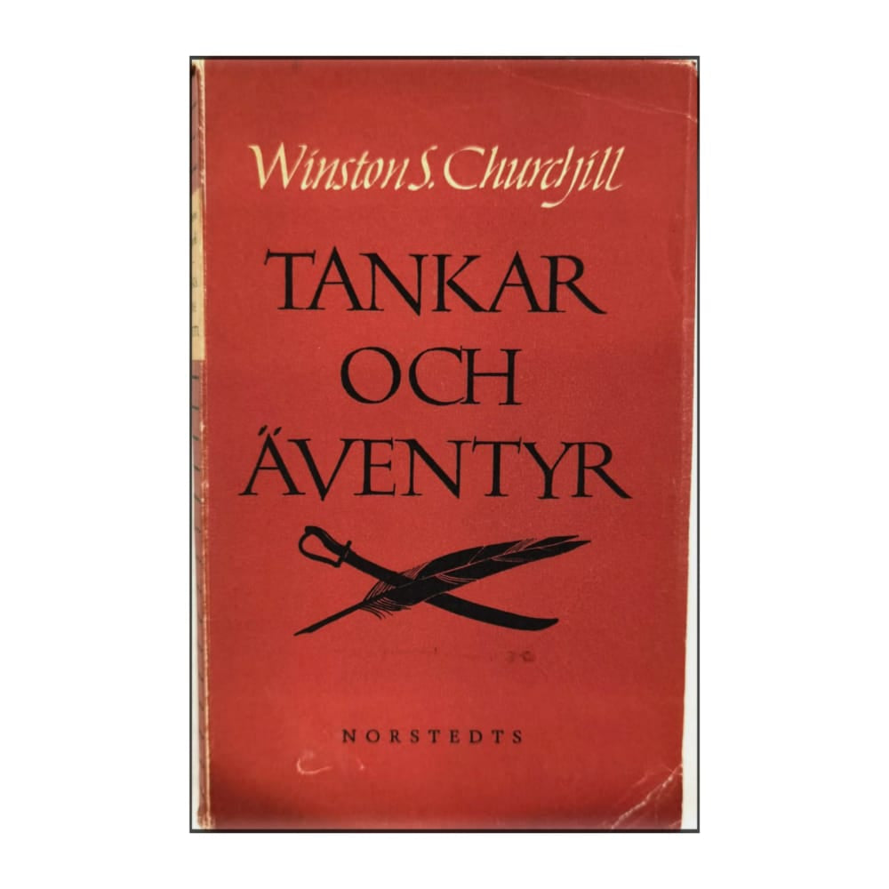 Winston S. Churchill: Tankar Och Äventyr