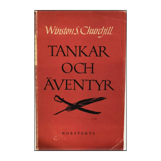 Winston S. Churchill: Tankar Och Äventyr