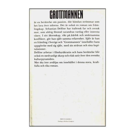 Sven Delblanc: Grottmannen