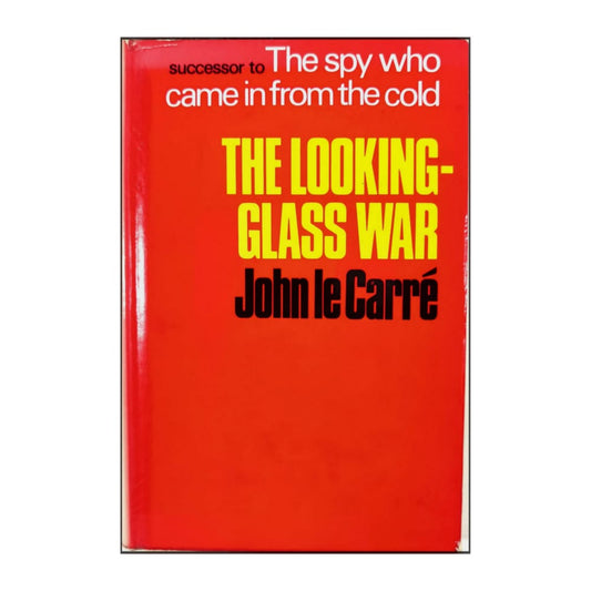 John Le Carré: The Looking-Glass War