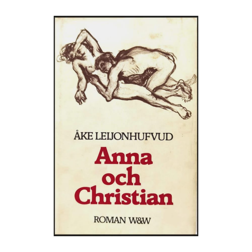 Åke Leijonhufvud: Anna Och Christian
