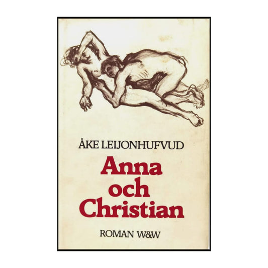 Åke Leijonhufvud: Anna Och Christian