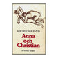 Åke Leijonhufvud: Anna Och Christian