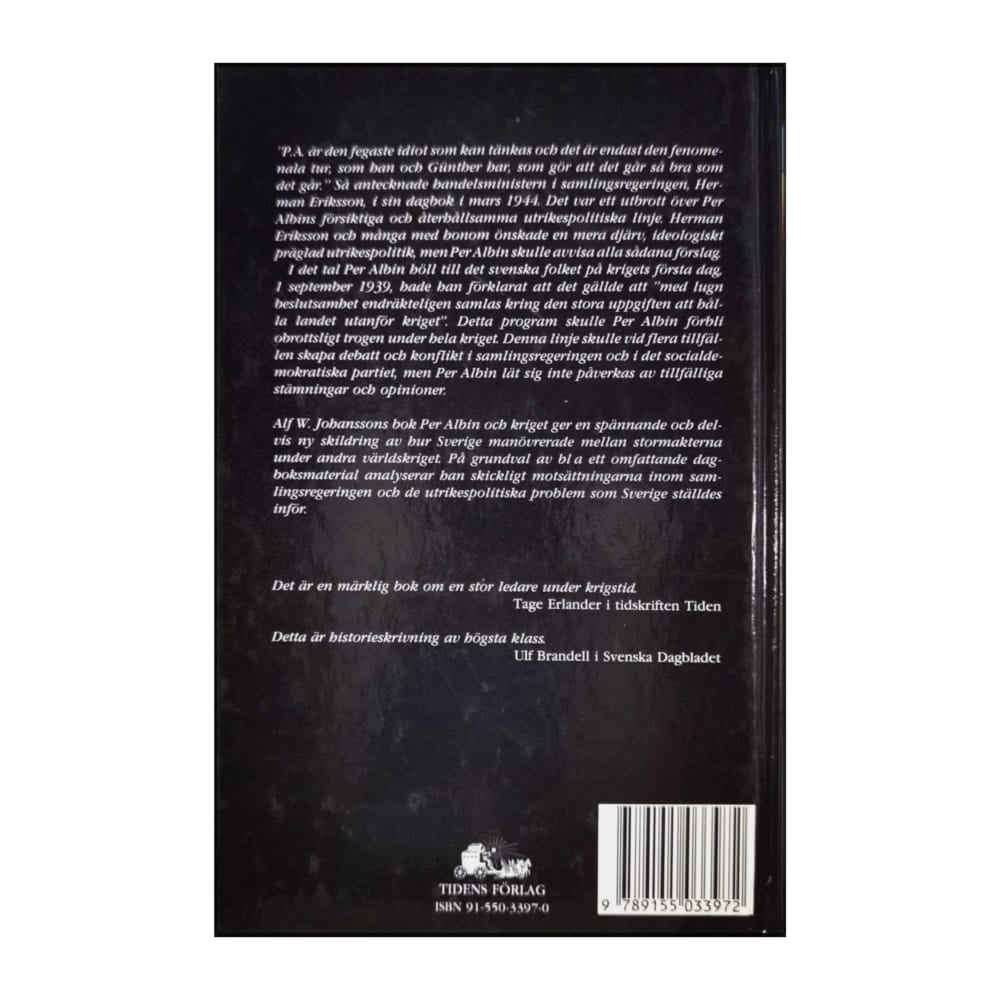 Alf W. Johansson: Per Albin Och Kriget