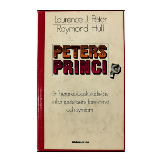Laurence J. Peter & Raymond Hull: Peters Princip
