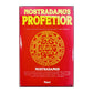 Nostradamus: Nostradamus Profetior