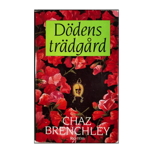 Chaz Brenchley: Dödens Trädgård