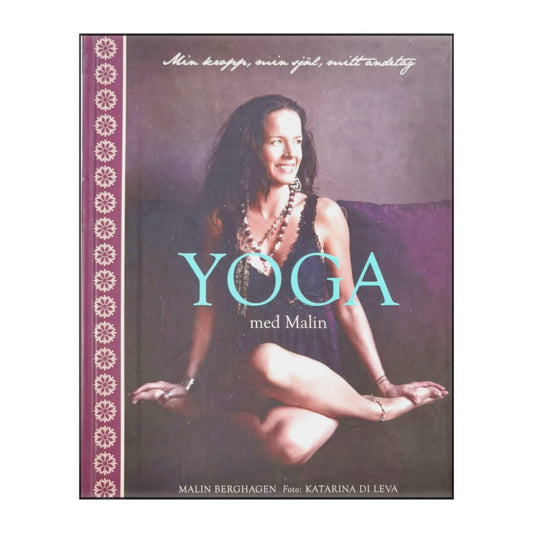 Malin Berghagen: Yoga Med Malin