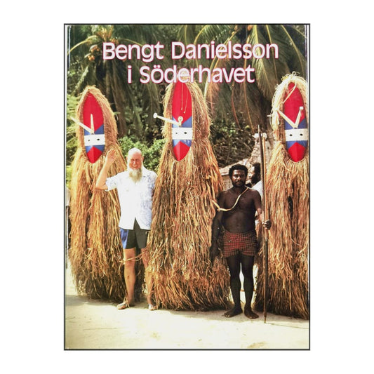 Bengt Danielsson: Bengt Danielsson I Söderhavet