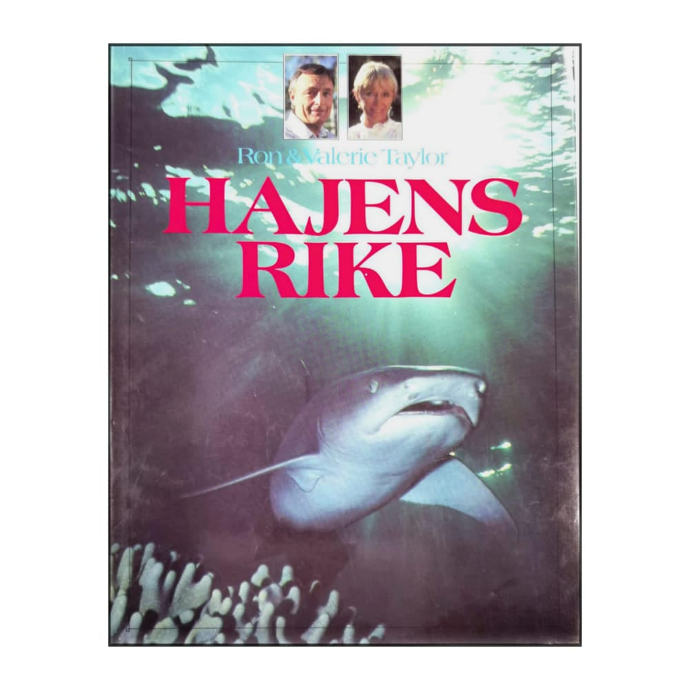Ron Taylor & Valerie Taylor: Hajens Rike
