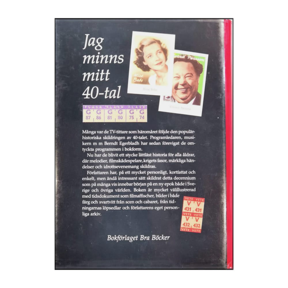 Berndt Egerbladh: Jag Minns Mitt 40-Tal