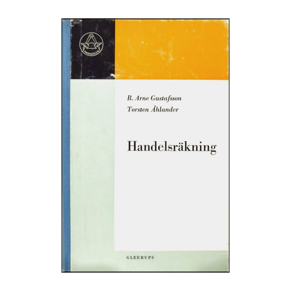 B. Arne Gustafsson & Torsten Åhlander: Handelsräkning