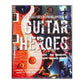 Rusty Cutchin: The Illustrated Encyclopedia Of Guitar Heroes