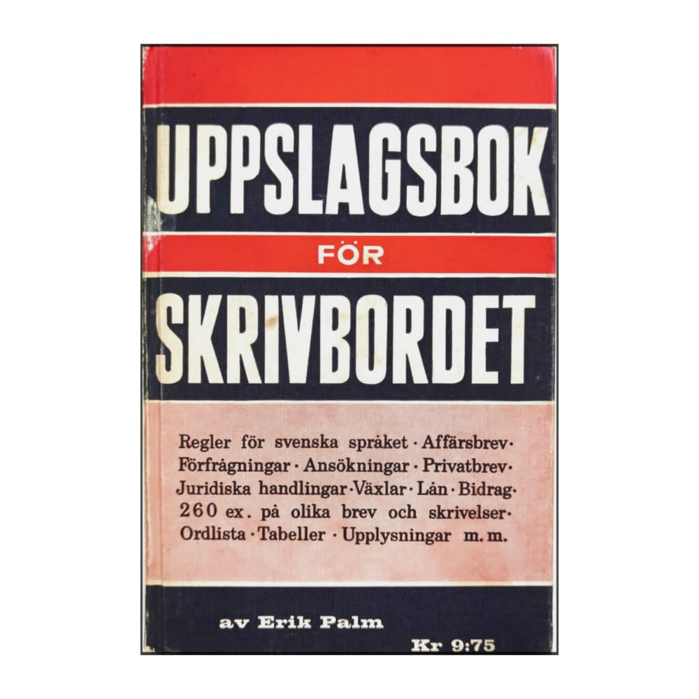 Erik Palm: Uppslagsbok För Skrivbordet