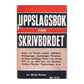 Erik Palm: Uppslagsbok För Skrivbordet